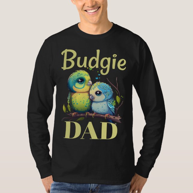 Budgie Dad Budgerigar Parakeet Bird 9 T Shirt (Framsida)