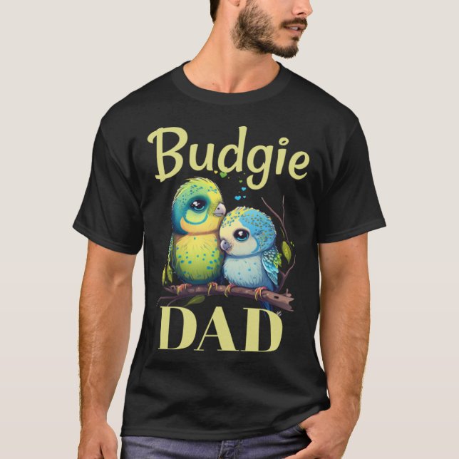 Budgie Dad Budgerigar Parakeet Bird 9 T Shirt (Framsida)