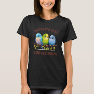 Budgie Mamma Budgerigar Parakeet Bird Pullover Hoo T Shirt
