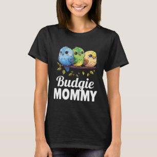 Budgie Mamma Budgerigar Parakeet Bird Pullover Hoo T Shirt