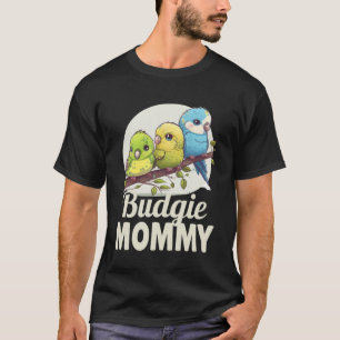 Budgie Mamma Budgerigar Parakeet Bird Pullover Hoo T Shirt