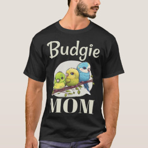 Budgie Mamma Budgerigar Parakeet Bird Pullover Hoo T Shirt