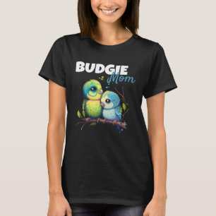 Budgie Mamma Undulat Liten papegoja Fågel 60 T Shirt