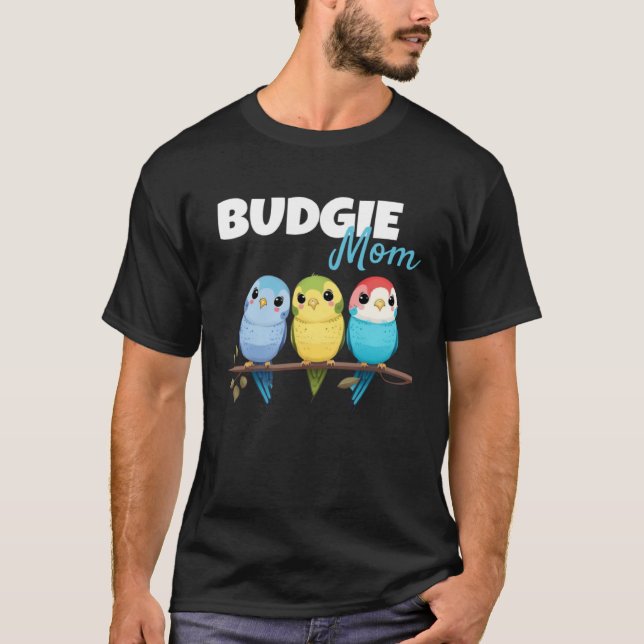 Budgie Mom Budgerigar Parakeet Bird 72 T Shirt (Framsida)