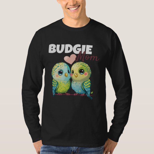 Budgie Mom Budgerigar Parakeet Bird 84 T Shirt (Framsida)