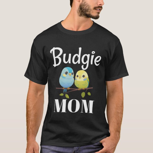 Budgie Mom Budgerigar Parakeet Bird 97 T Shirt (Framsida)