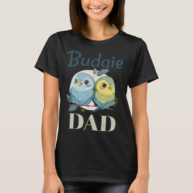Budgie Pappa Budgerigar Parakeet Bird 17 T Shirt (Framsida)