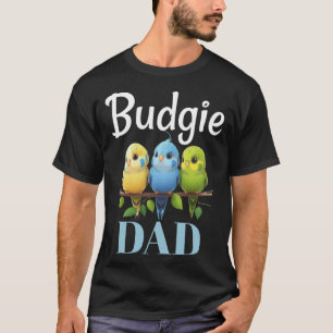 Budgie Pappa Budgerigar Parakeet Bird Pullover Hoo T Shirt