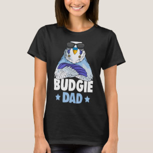 Budgie Pappa Budgerigar Parakeet T Shirt