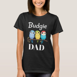 Budgie Pappa Undulat Parkfågel Fågel T Shirt