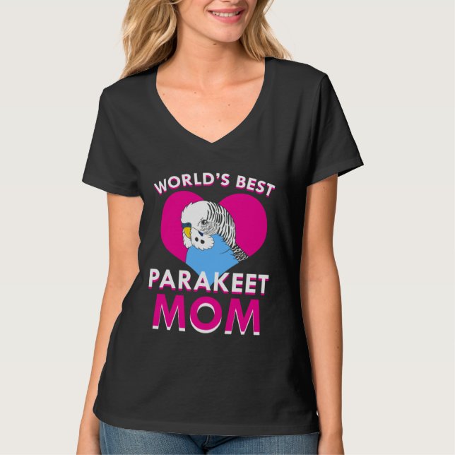 Budgie Parakeet Mom Budgerigar  1 T Shirt (Framsida)