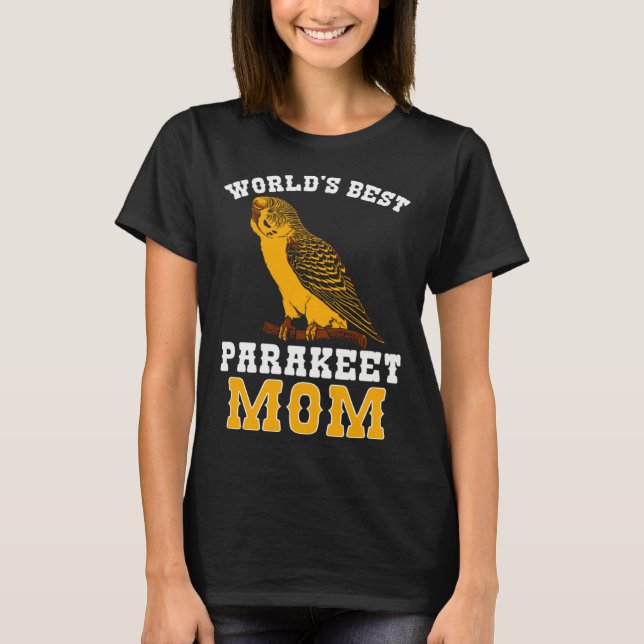 Budgie Parakeet Mom Budgerigar T Shirt (Framsida)