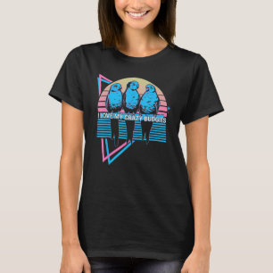 Budgie Parakeet Retro I Kärlek My Crazy Budgies T Shirt