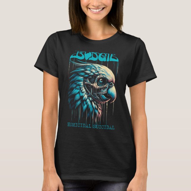 BudgieMordisk Suicidal T Shirt (Framsida)
