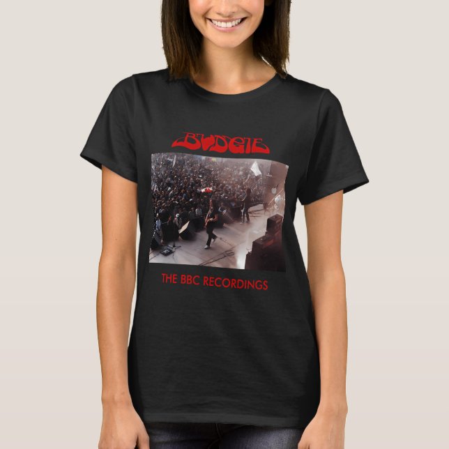 BudgieThe BBC-inspelningarna T Shirt (Framsida)