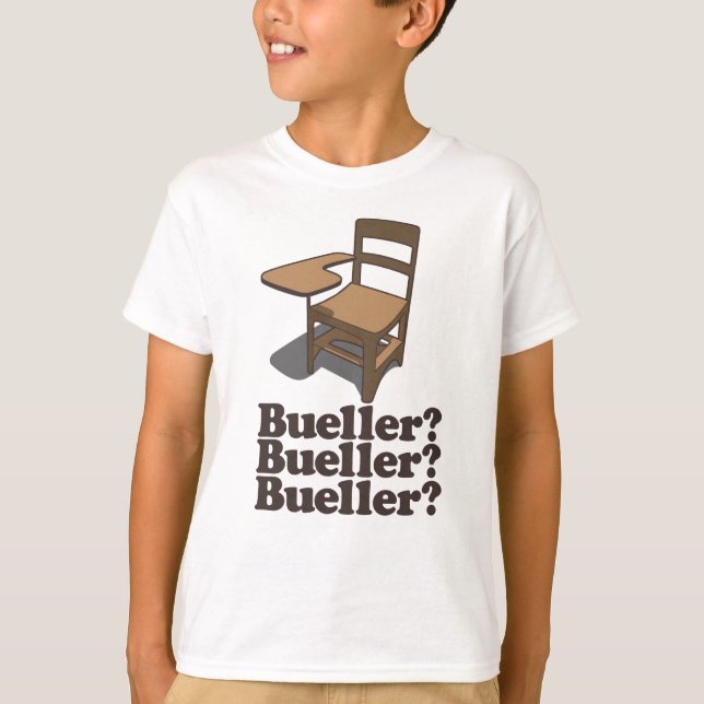 Bueller Bueller Bueller T Shirt (Framsida)