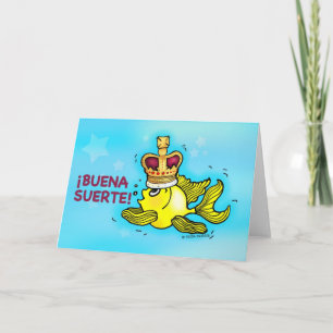 ¡ BUENA SUERTE! Rolig kronafisk för spansk lycka Kort