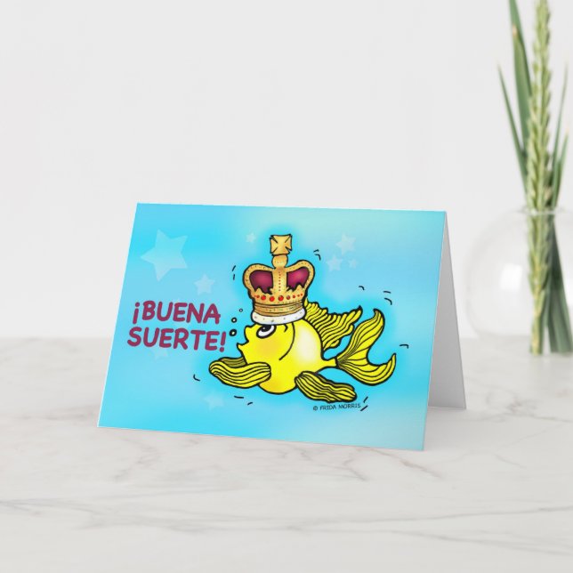 ¡ BUENA SUERTE! Rolig kronafisk för spansk lycka Kort (Framsida)