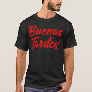 Buenas Tardes Camiseta Bra Aeftermidtolk Lär Spani T Shirt