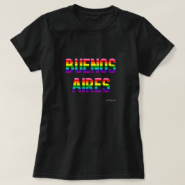 Buenos Aires Pride T Shirt W. | Regnbåge Flagga