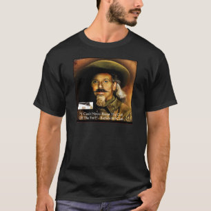 Buffalo Bill Cody Hans Gun & Quote Gifts & Cards T Shirt