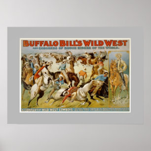 Buffalo Bill vilda western show, c1899. Poster