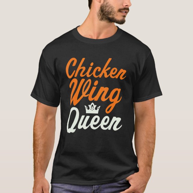 Buffalo Chicken Wing Queen Kycklingvingeälskare T Shirt (Framsida)
