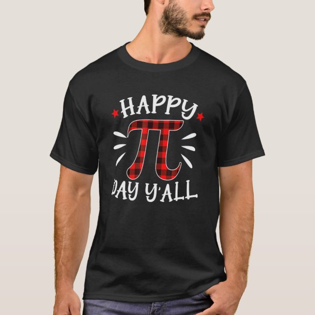 Buffalo Plaid Pi Day Happy Pi Day Yall Gifts Men W T Shirt (Framsida)