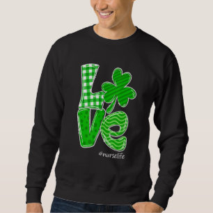 Buffalo Play Kärlek Nurse Life C Irish Patty Day Lång Ärmad Tröja
