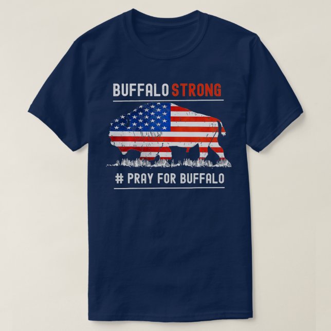 Buffalo Strong Pray for Buffalo American flagga (2 T Shirt (Design framsida)