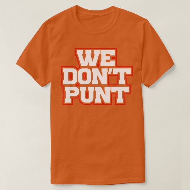 Buffalo We dont Punt 716 WNY T Shirt (Design framsida)