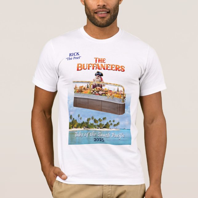 "Buffaneers" för Rick Ewell South Pacific T Shirt (Framsida)