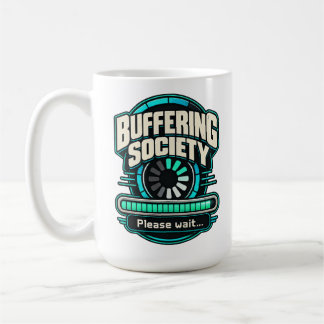 Bufferingssällskapet – Vänligen vänta Tech Humor Kaffemugg