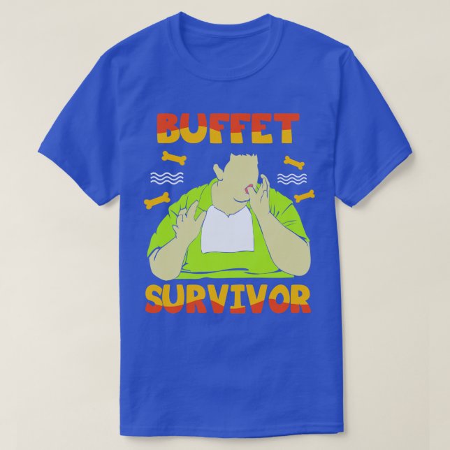 Buffet Survivor T Shirt (Design framsida)