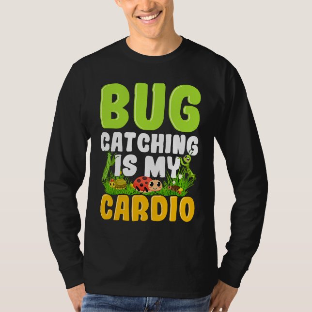 Bug  Insect Science  Bug Catching is my Cardio  14 T Shirt (Framsida)