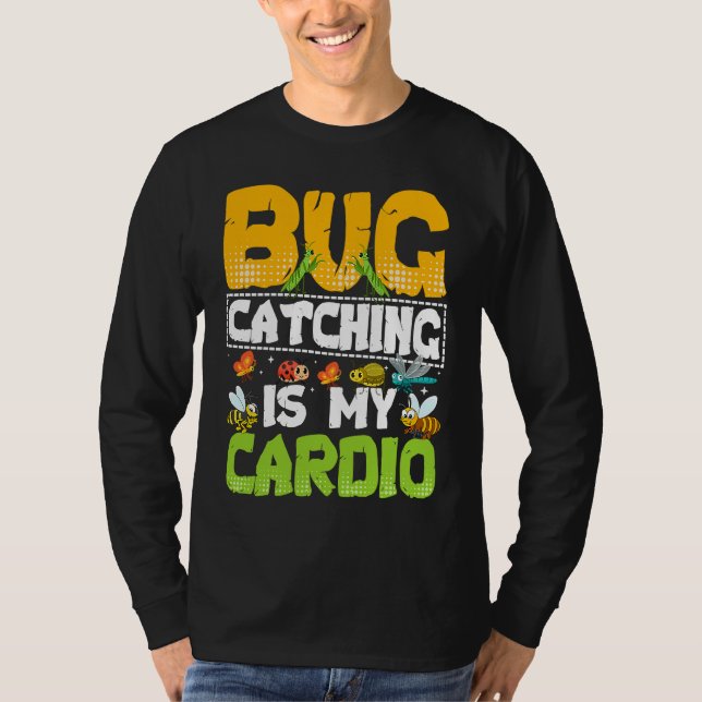 Bug  Insect Science  Bug Catching is my Cardio  20 T Shirt (Framsida)