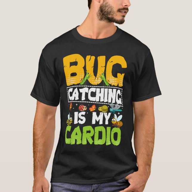 Bug  Insect Science  Bug Catching is my Cardio  20 T Shirt (Framsida)