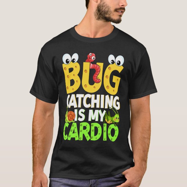 Bug  Insect Science  Bug Catching is my Cardio  21 T Shirt (Framsida)