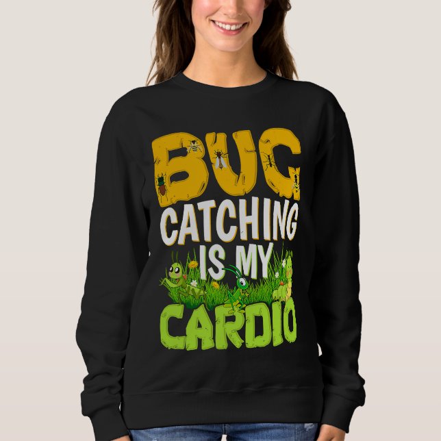 Bug  Insect Science  Bug Catching is my Cardio  3 T Shirt (Framsida)