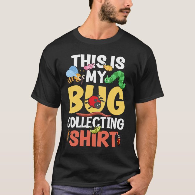 Bug  Insect Science This is My Bug Collecting Outf T Shirt (Framsida)