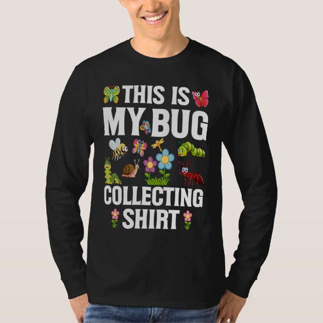 Bug  Insect Science This is My Bug Collecting Outf T Shirt (Framsida)