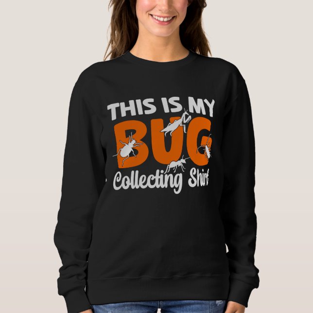 Bug  Insect Science This is My Bug Collecting Outf T Shirt (Framsida)