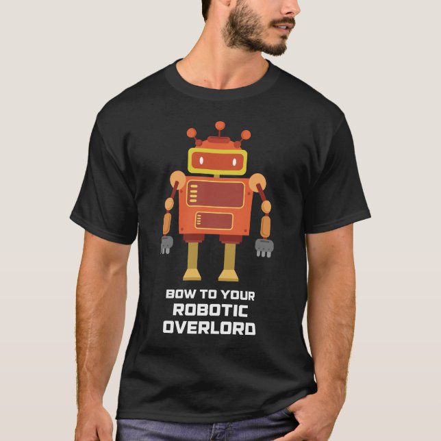 Buga till din roliga robotskjorta för den robotic t shirt (Framsida)