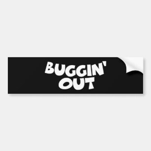 Buggin ut bildekal
