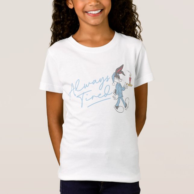 BUGS BUNNY™ Alltid Trött T Shirt (Framsida)