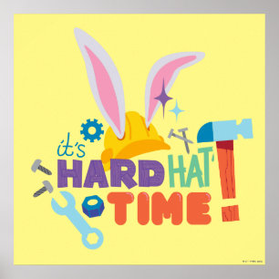 BUGS BUNNY BUILDERS™ Det är hjälmtid Poster