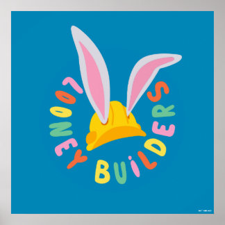 BUGS BUNNY BUILDERS™| Logotyp för byggarhattcirkel Poster