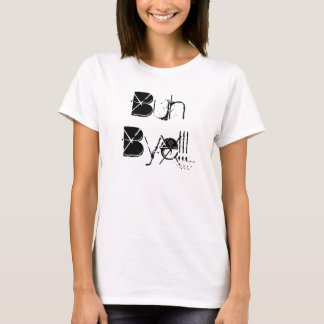 Buh Bye!!! T-shirt