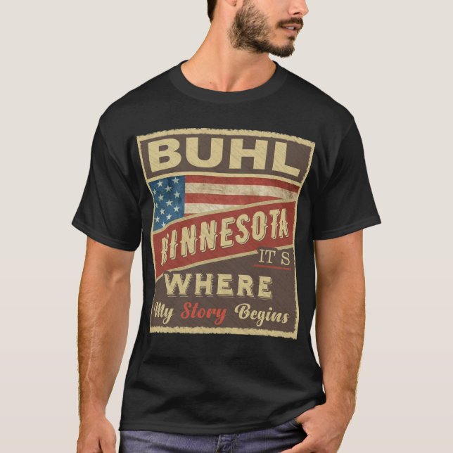 BUHL, MN Det är där min historia börjar T Shirt (Framsida)