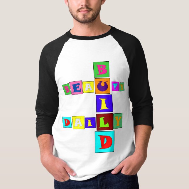Build Beauty Daily T Shirt (Framsida)
